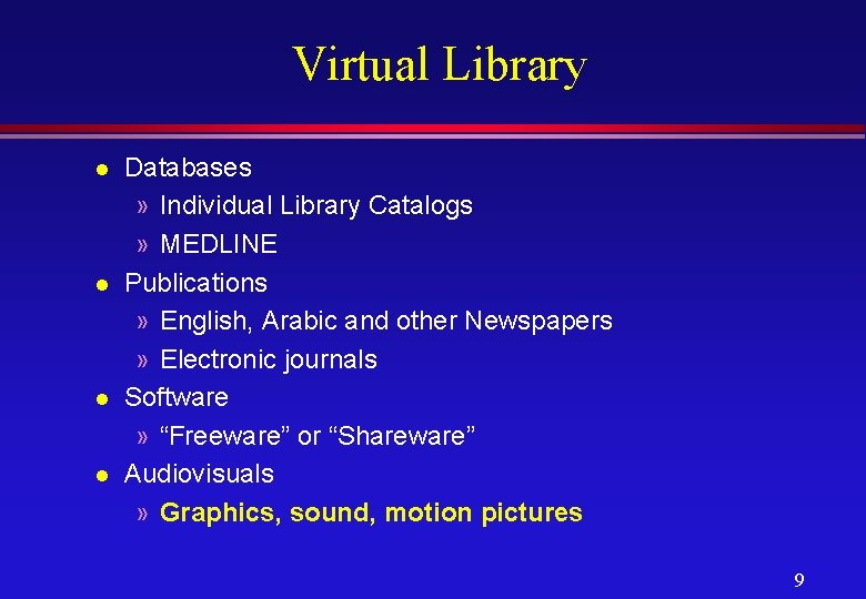 Virtual Library l l Databases » Individual Library Catalogs » MEDLINE Publications » English,