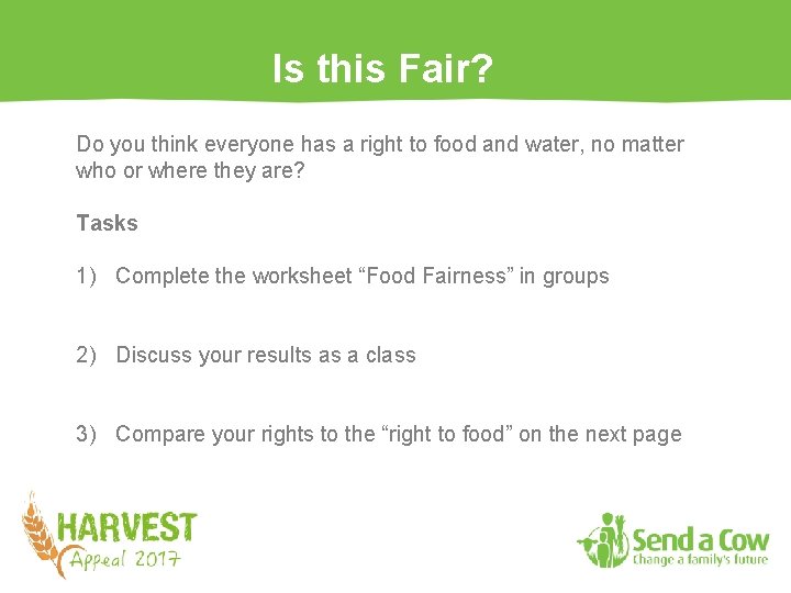 Is this Fair? Do you think everyone has a right to food and water, Is this Fair? Do you think everyone has a right to food and water,