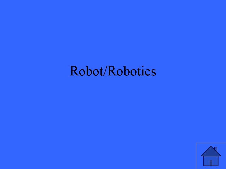 Robot/Robotics 