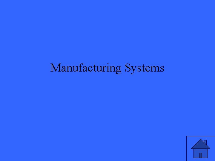 Manufacturing Systems 
