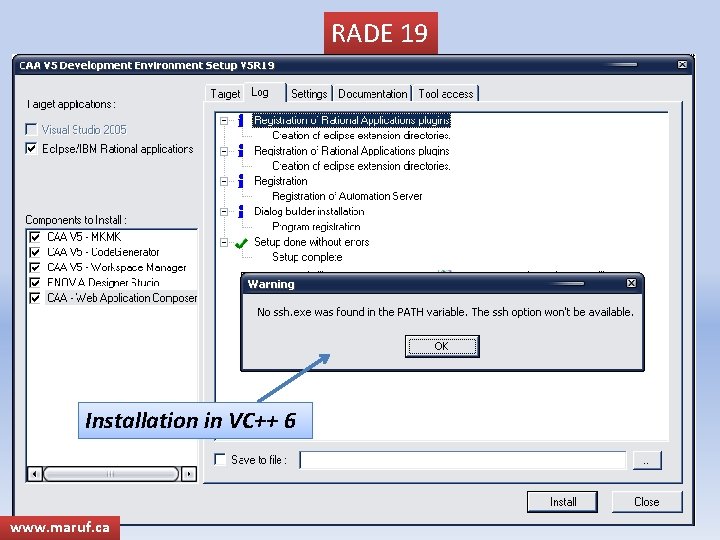 RADE 19 Installation in VC++ 6 www. maruf. ca 