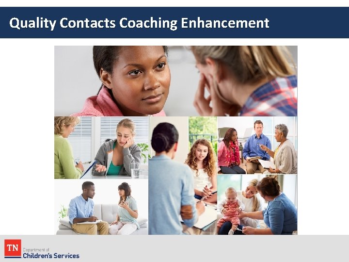 Quality Contacts Coaching Enhancement 