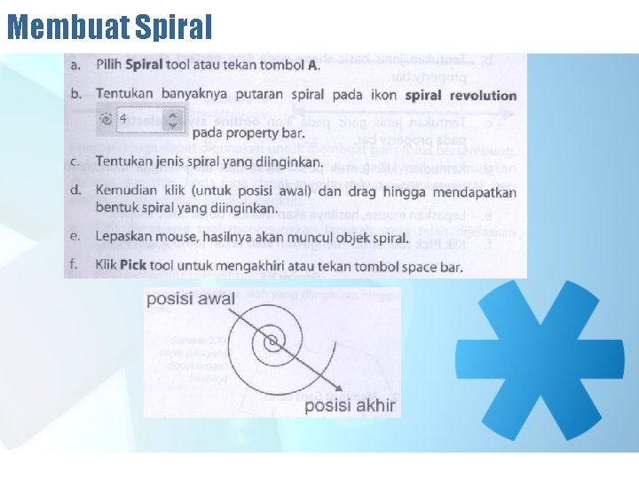 Membuat Spiral 