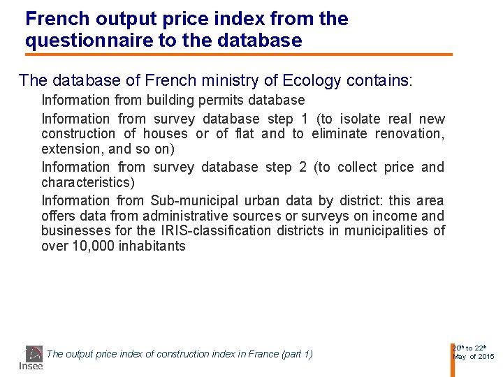 French output price index from the questionnaire to the database The database of French