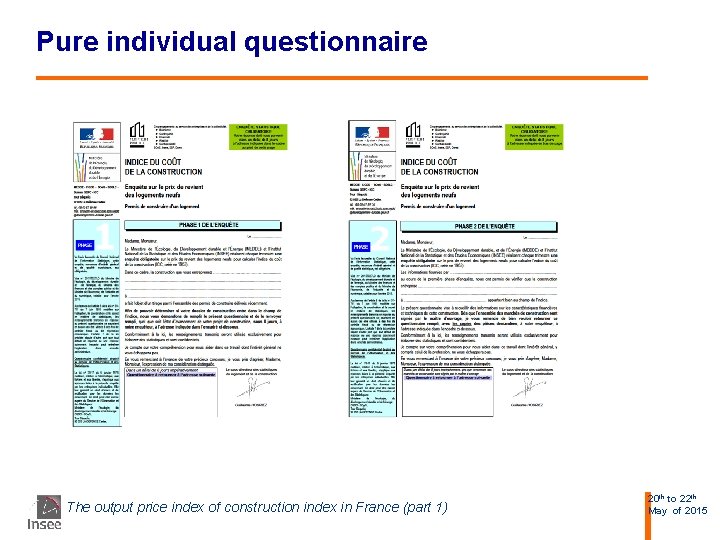 Pure individual questionnaire The output price index of construction index in France (part 1)