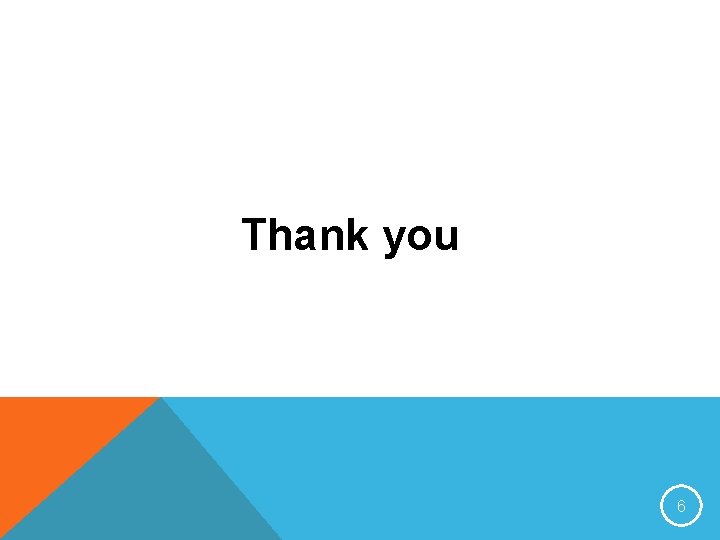 Thank you 6 