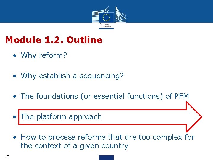 Module 1. 2. Outline • Why reform? • Why establish a sequencing? • The