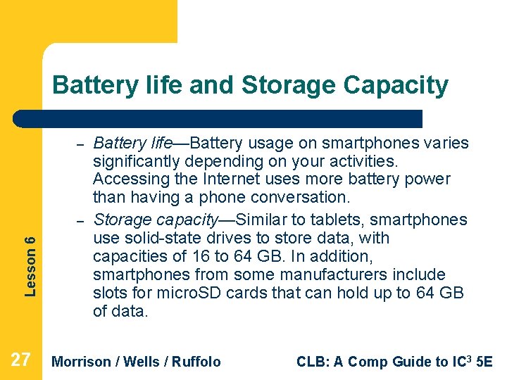 Battery life and Storage Capacity – Lesson 6 – 27 Battery life—Battery usage on
