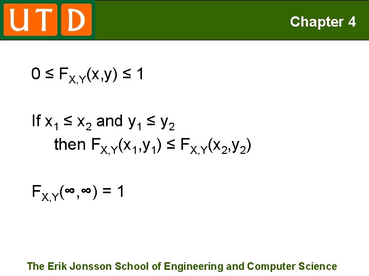 Chapter 4 0 ≤ FX, Y(x, y) ≤ 1 If x 1 ≤ x