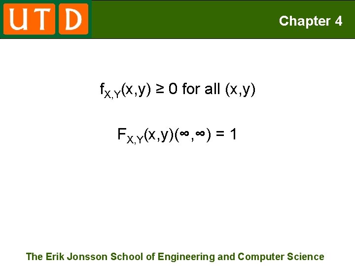 Chapter 4 f. X, Y(x, y) ≥ 0 for all (x, y) FX, Y(x,