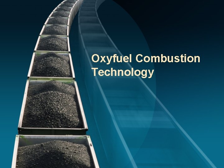 Oxyfuel Combustion Technology 
