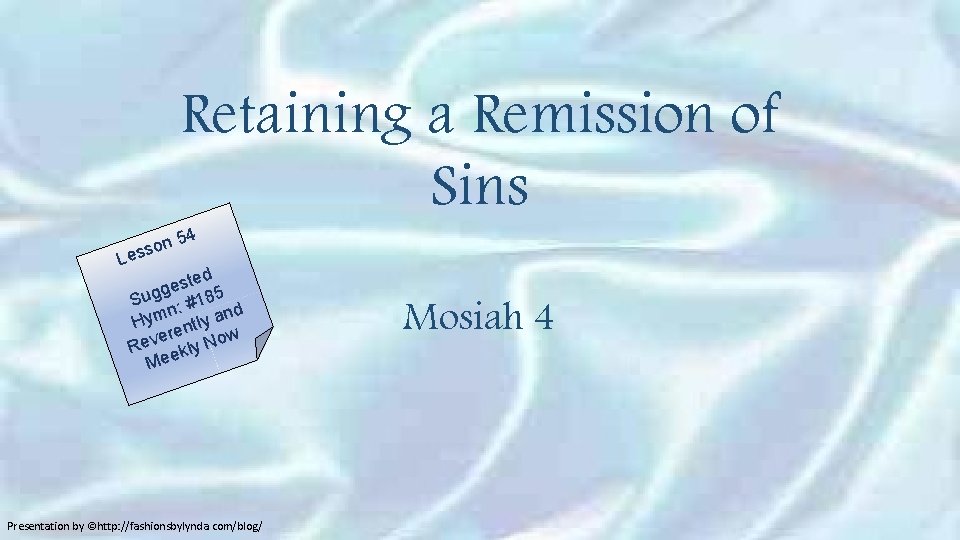 Retaining a Remission of Sins 54 n o ss Le ted s e g