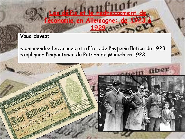 Les défis et le redressement de l’économie en Allemagne: de 1923 à 1929 Vous