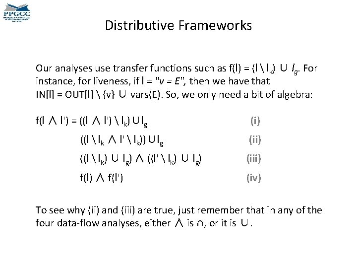 Distributive Frameworks Our analyses use transfer functions such as f(l) = (l  lk)