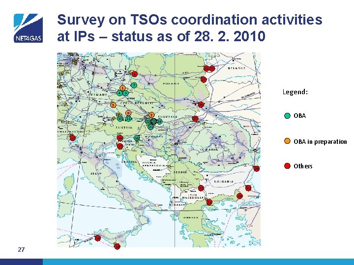 Survey on TSOs coordination activities at IPs – status as of 28. 2. 2010