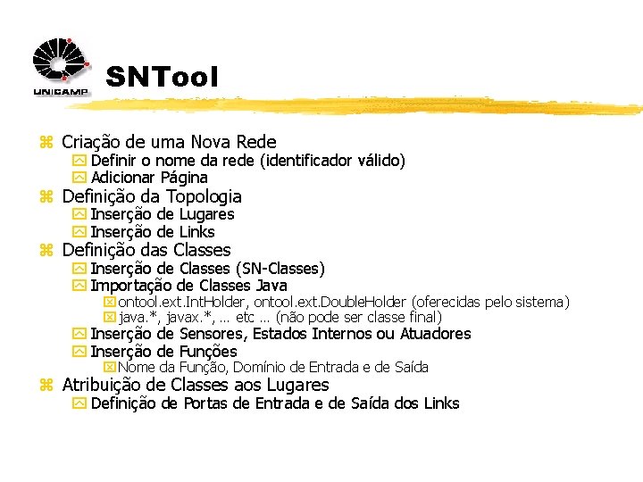 SNTool z Criação de uma Nova Rede y Definir o nome da rede (identificador