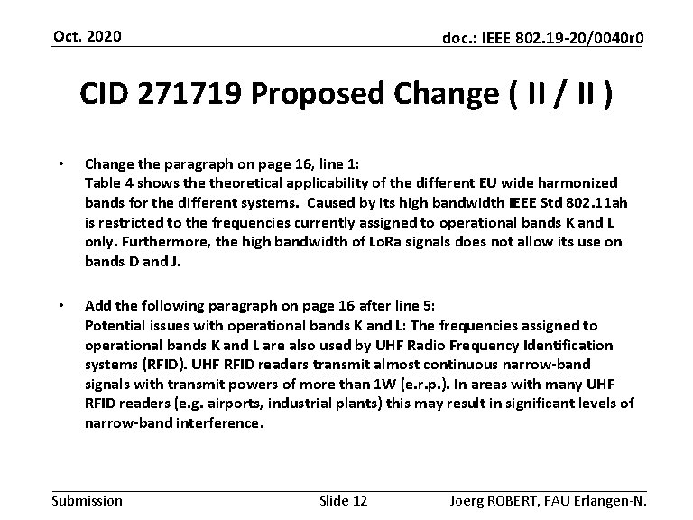 Oct. 2020 doc. : IEEE 802. 19 -20/0040 r 0 CID 271719 Proposed Change