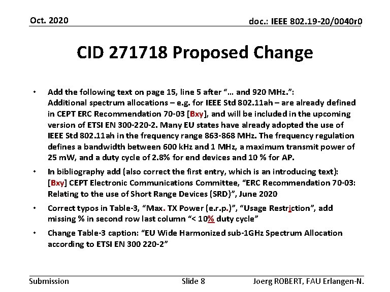 Oct. 2020 doc. : IEEE 802. 19 -20/0040 r 0 CID 271718 Proposed Change