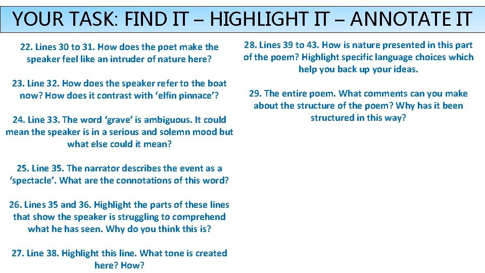 YOUR TASK: FIND IT – HIGHLIGHT IT – ANNOTATE IT 22. Lines 30 to