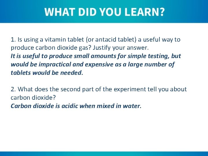 1. Is using a vitamin tablet (or antacid tablet) a useful way to produce