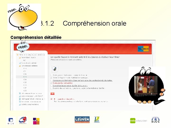 3. 1. 2 Compréhension détaillée Compréhension orale 