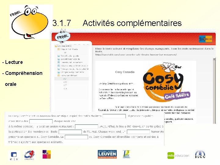 3. 1. 7 - Lecture - Compréhension orale Activités complémentaires 