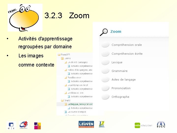 3. 2. 3 Zoom • Activités d'apprentissage regroupées par domaine • Les images comme