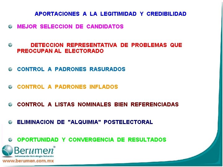 APORTACIONES A LA LEGITIMIDAD Y CREDIBILIDAD MEJOR SELECCION DE CANDIDATOS DETECCION REPRESENTATIVA DE PROBLEMAS