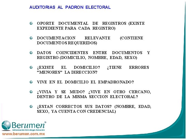 AUDITORIAS AL PADRON ELECTORAL OPORTE DOCUMENTAL DE REGISTROS (EXISTE EXPEDIENTE PARA CADA REGISTRO) DOCUMENTACION