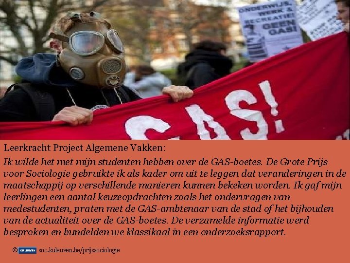 Leerkracht Project Algemene Vakken: Ik wilde het mijn studenten hebben over de GAS-boetes. De