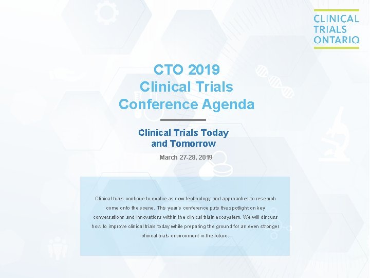 CTO 2019 Clinical Trials Conference Agenda Clinical Trials Today and Tomorrow March 27 -28,