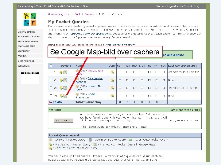 Se Google Map-bild över cachera 