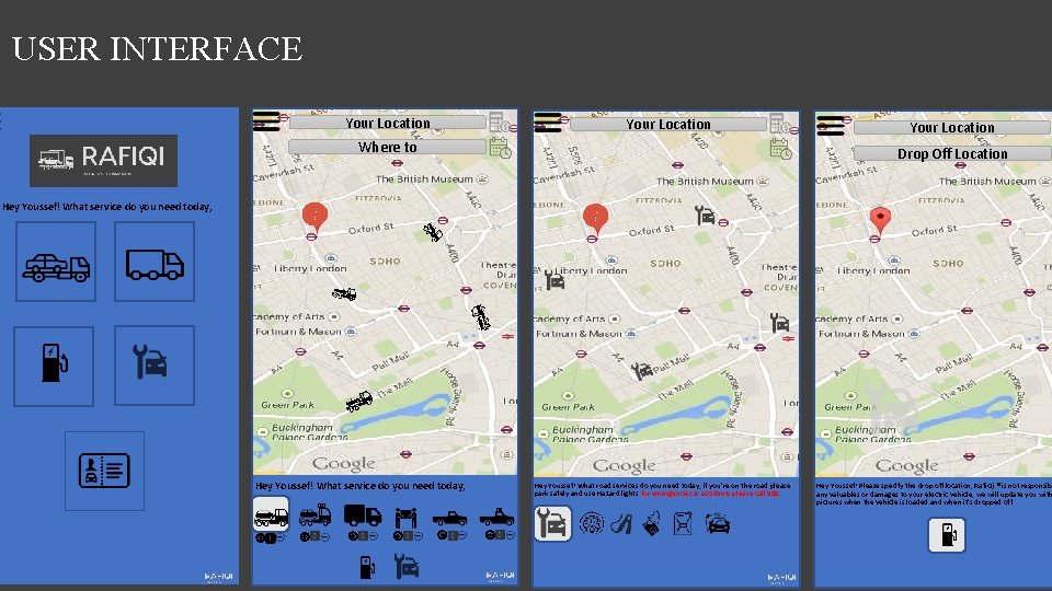 USER INTERFACE Your Location Where to Hey Youssef! What service do you need today,