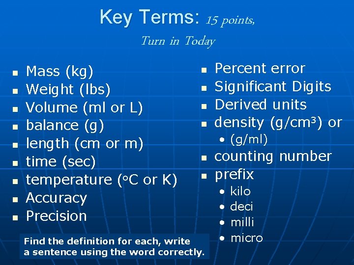 Key Terms: 15 points, Turn in Today n n n n n Mass (kg)
