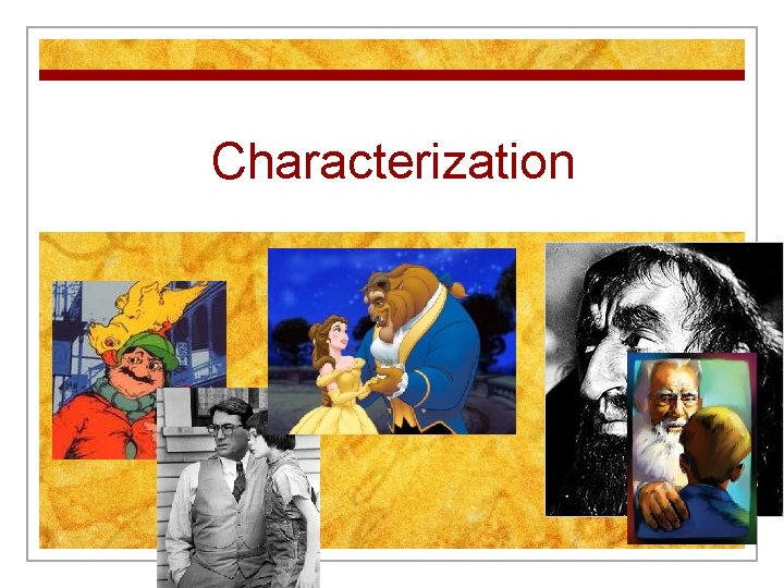 Characterization 