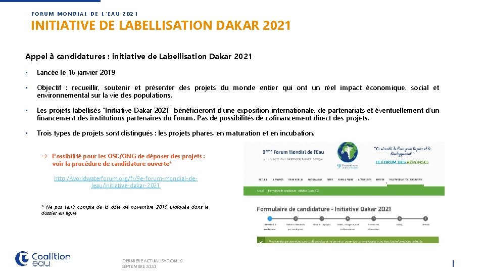 FORUM MONDIAL DE L’EAU 2021 INITIATIVE DE LABELLISATION DAKAR 2021 Appel à candidatures :