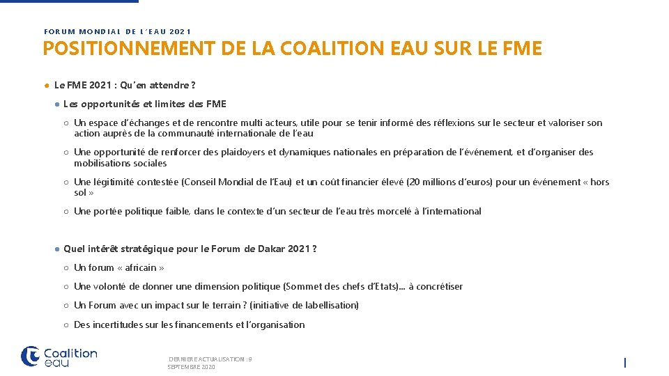 FORUM MONDIAL DE L’EAU 2021 POSITIONNEMENT DE LA COALITION EAU SUR LE FME ●