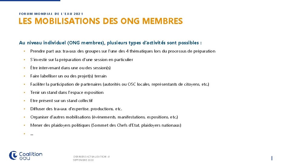 FORUM MONDIAL DE L’EAU 2021 LES MOBILISATIONS DES ONG MEMBRES Au niveau individuel (ONG