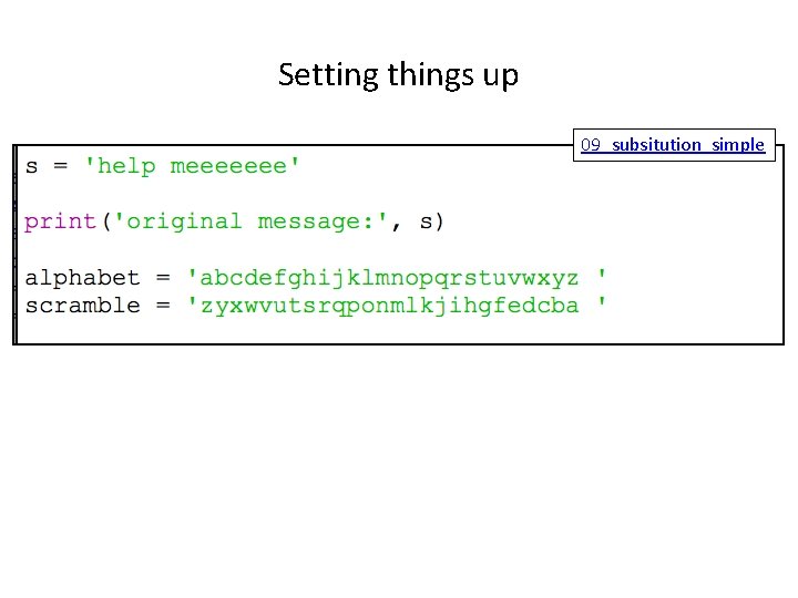Setting things up 09_subsitution_simple 