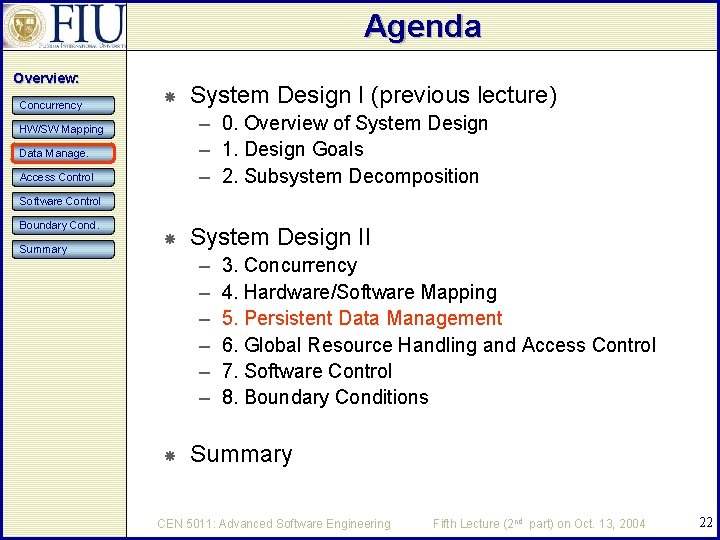 Agenda Overview: Concurrency System Design I (previous lecture) – 0. Overview of System Design