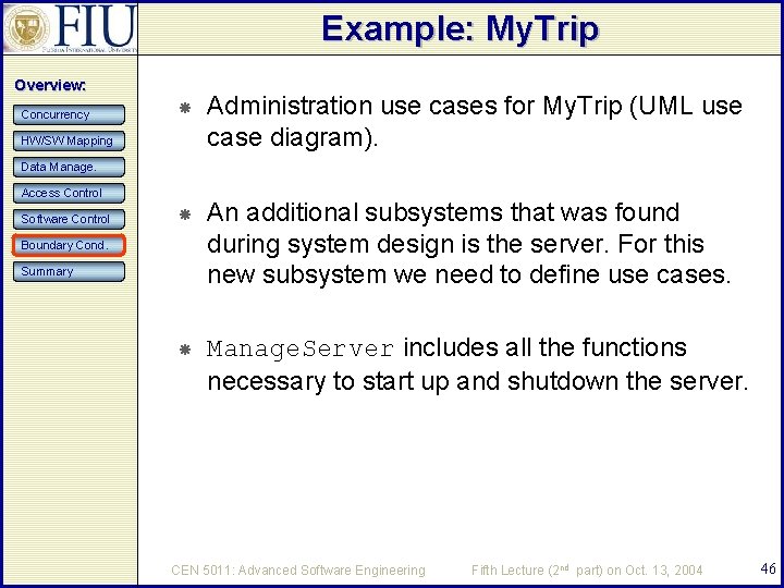 Example: My. Trip Overview: Concurrency Administration use cases for My. Trip (UML use case