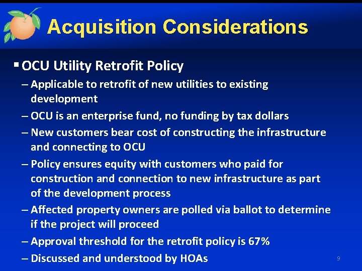 Acquisition Considerations § OCU Utility Retrofit Policy – Applicable to retrofit of new utilities