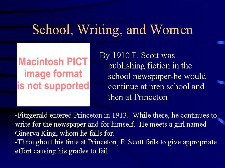 School, Writing, and Women By 1910 F. Scott was publishing fiction in the school