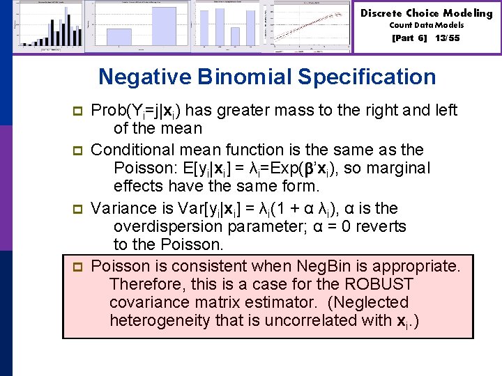 Discrete Choice Modeling Count Data Models [Part 6] 13/55 Negative Binomial Specification p p