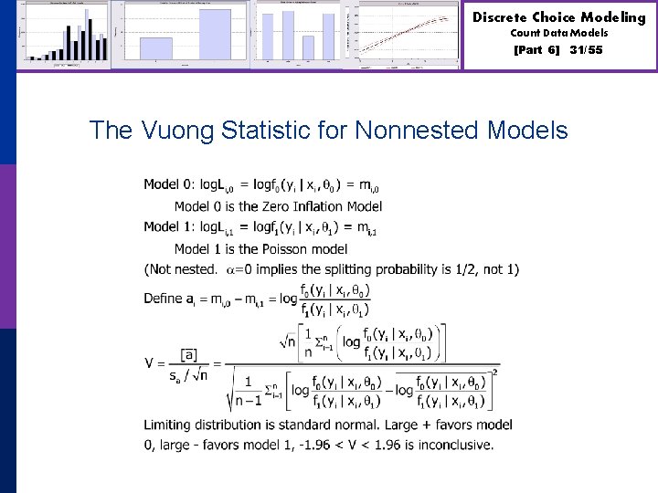 Discrete Choice Modeling Count Data Models [Part 6] The Vuong Statistic for Nonnested Models