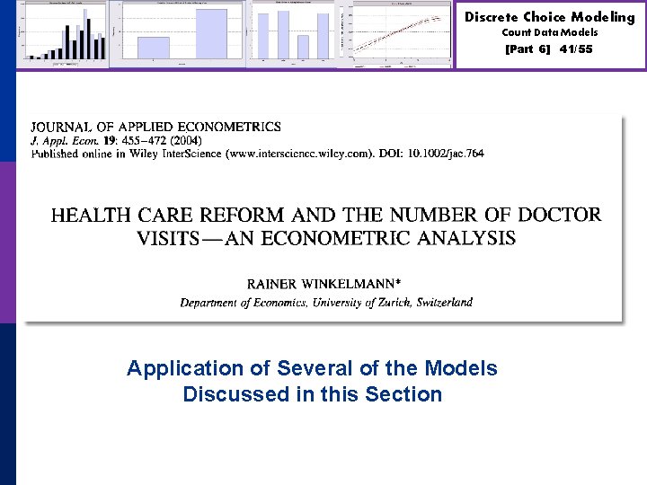 Discrete Choice Modeling Count Data Models [Part 6] Application of Several of the Models