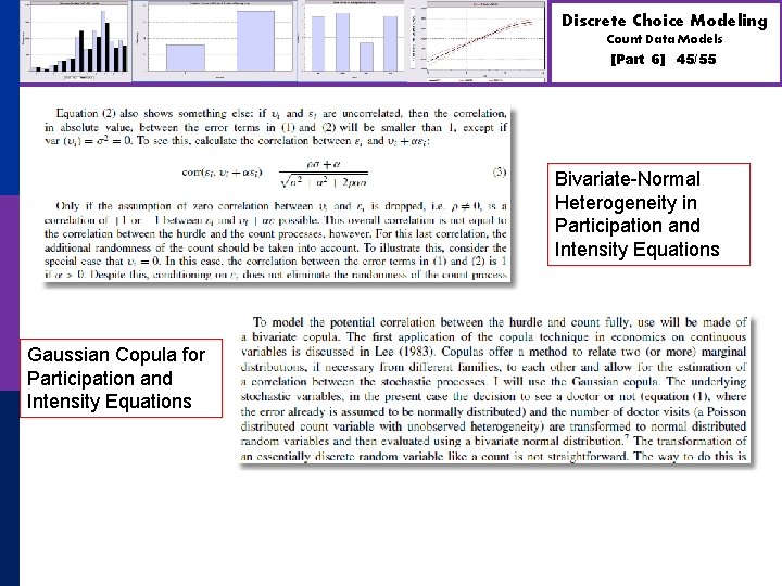 Discrete Choice Modeling Count Data Models [Part 6] 45/55 Bivariate-Normal Heterogeneity in Participation and