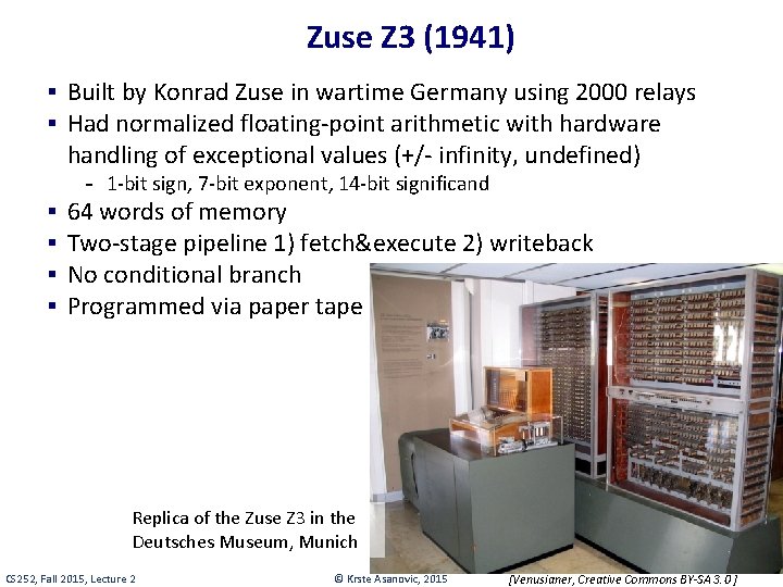 Zuse Z 3 (1941) § Built by Konrad Zuse in wartime Germany using 2000