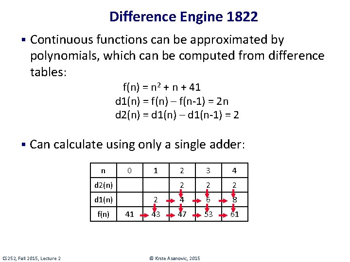 Difference Engine 1822 § Continuous functions can be approximated by polynomials, which can be