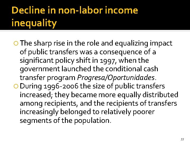 Decline in non-labor income inequality The sharp rise in the role and equalizing impact